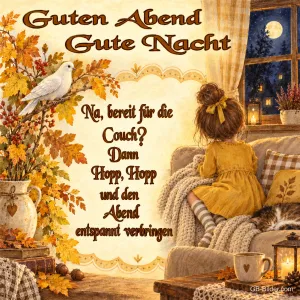 Mädchen im gelben Kleid sitzt auf einem Sofa mit Herbstdeko, Text: Guten Abend – Gute Nacht – Na, bereit für die Couch? Dann Hopp, Hopp und den Abend entspannt verbringen
