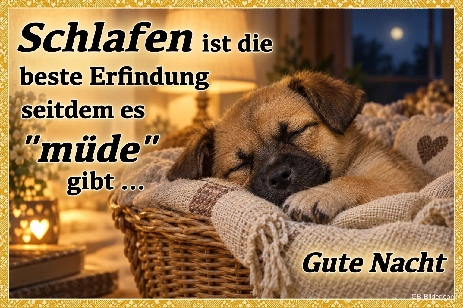 Welpe schläft in einem Weidenkorb, Text: Schlafen ist die beste Erfindung seitdem es „müde“ gibt … Gute Nacht