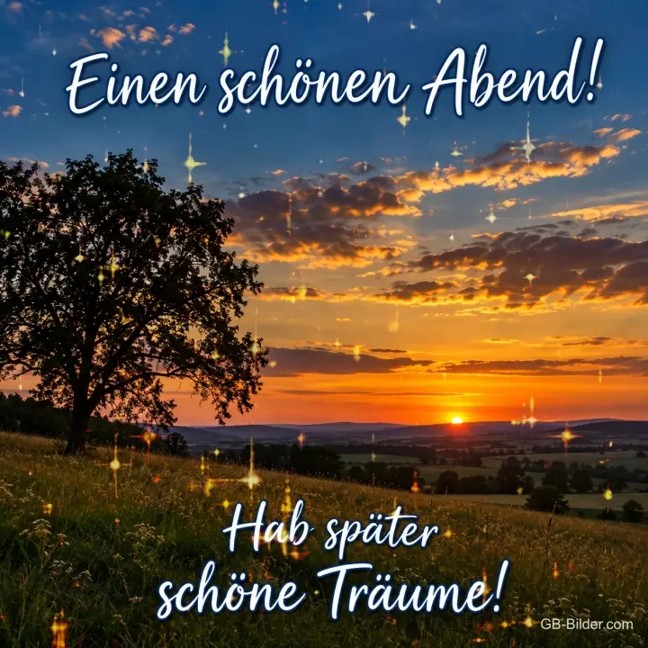 Baum vor einem Sonnenuntergang über dem Tal, Text: Einen schönen Abend! – Hab später schöne Träume!