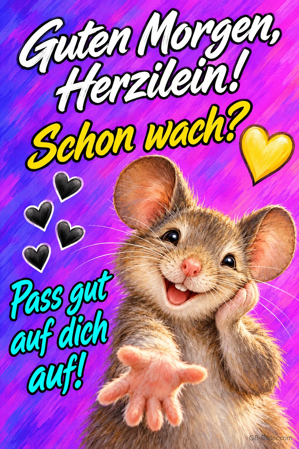 Lachende Maus stützt die Wange und streckt die Hand aus, Herzen auf Lila, Text: Guten Morgen, Herzilein! Schon wach? Pass gut auf dich auf!