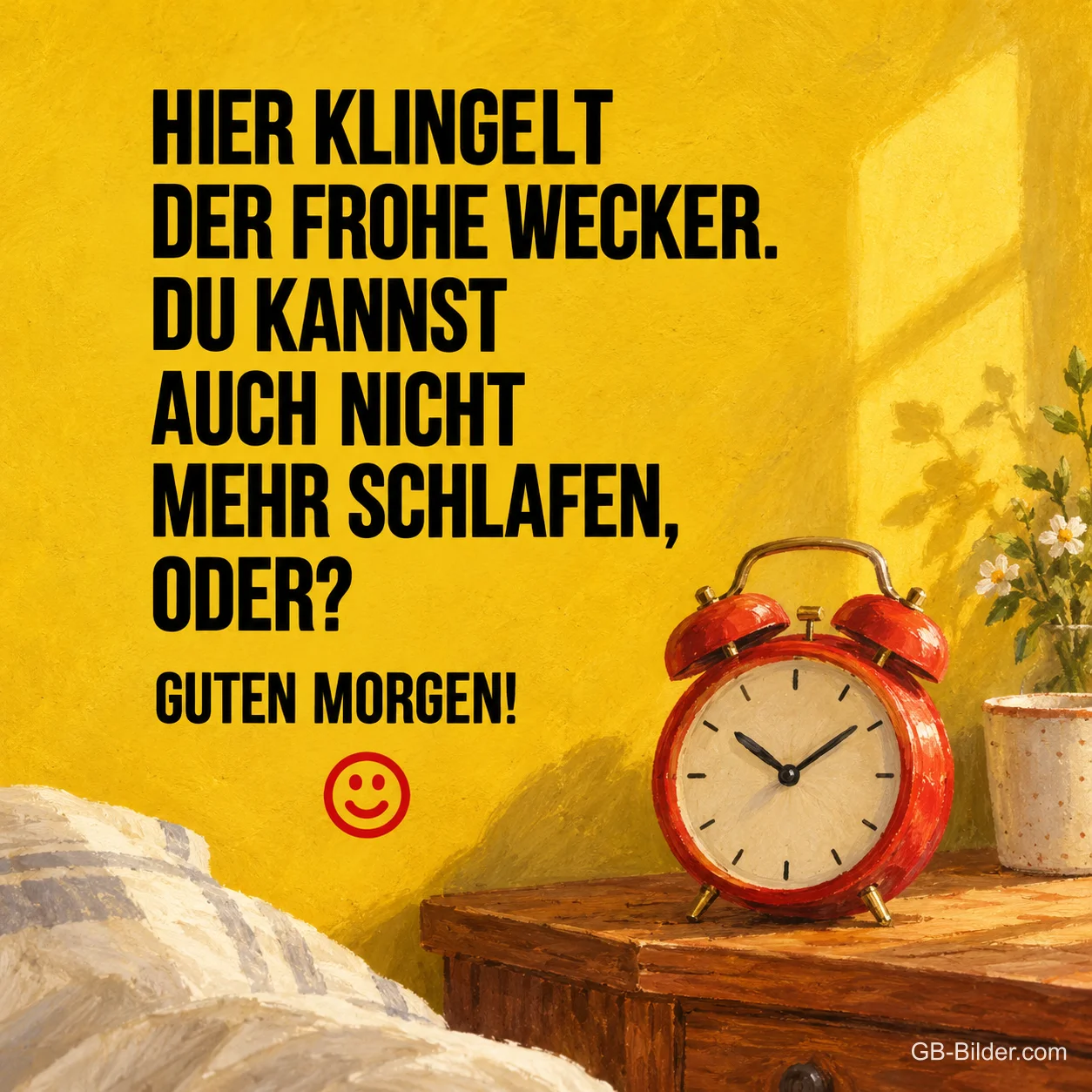 Roter Wecker am Bett, lustiger Text: Du kannst auch nicht mehr schlafen, oder? Guten Morgen!