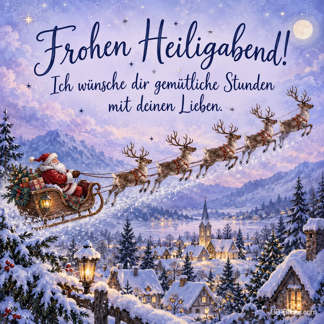 Weihnachtsmann fliegt im Rentierschlitten über ein verschneites Dorf, Text: Frohen Heiligabend! – Ich wünsche dir gemütliche Stunden mit deinen Lieben.