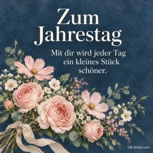 Rosa Rosenstrauß auf blauem Grund, Text: Zum Jahrestag
