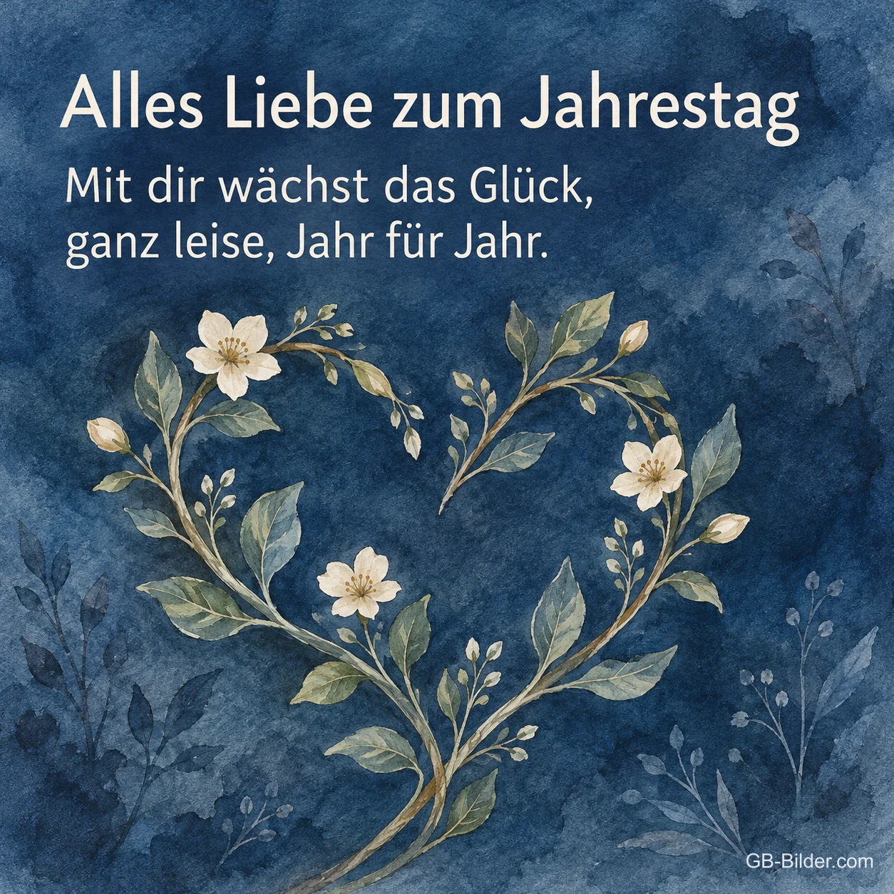Herz aus Zweigen und Blüten, Text: Alles Liebe zum Jahrestag Herz aus Zweigen und Blüten, Text: Alles Liebe zum Jahrestag
