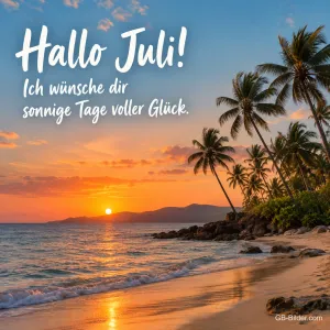 Palmenstrand im Sonnenuntergang, Text: Hallo Juli! Ich wünsche dir sonnige Tage voller Glück.