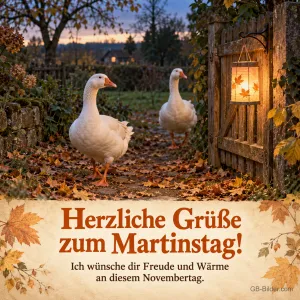 Zwei Gänse am Gartentor mit Laterne, Text: Herzliche Grüße zum Martinstag!