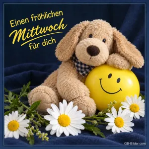 Stoffhund mit gelbem Smiley-Ball zwischen Margeriten, Text: Einen fröhlichen Mittwoch für dich
