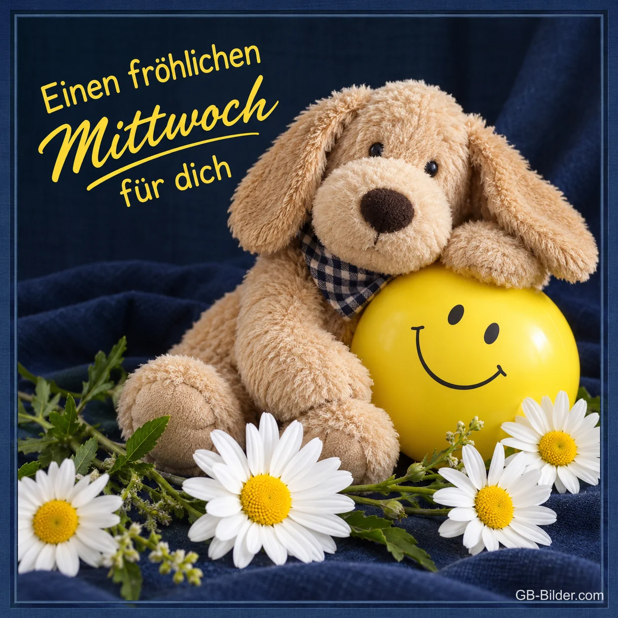 Stoffhund mit gelbem Smiley-Ball zwischen Margeriten, Text: Einen fröhlichen Mittwoch für dich