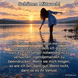 Frau am See im Sonnenuntergang, Spruch über Selbstbewusstsein, Schönen Mittwoch!