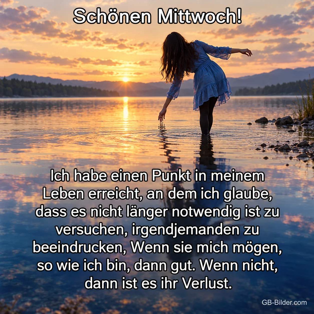 Frau am See im Sonnenuntergang, Spruch über Selbstbewusstsein, Schönen Mittwoch!