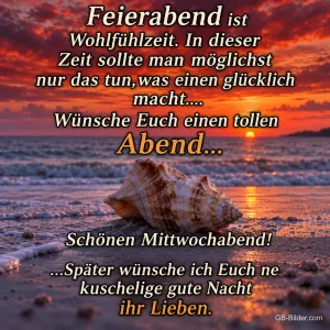 Muschel am Strand im Abendrot, Text: Feierabend ist Wohlfühlzeit. Schönen Mittwochabend!