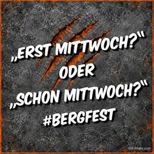Schrift auf dunkler Steintafel, Text: Erst Mittwoch? oder Schon Mittwoch? #Bergfest