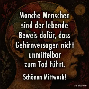 Kopf mit bemalten Gehirnregionen, lustiger Spruch, Schönen Mittwoch!