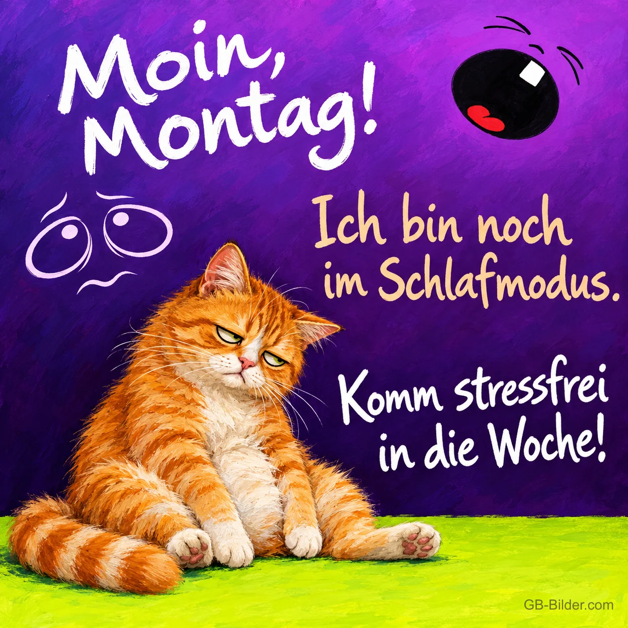 Verschlafene rote Katze sitzt mürrisch auf grünem Boden, lila Hintergrund, Text: Moin, Montag! Ich bin noch im Schlafmodus. Komm stressfrei in die Woche! Verschlafene rote Katze sitzt mürrisch auf grünem Boden, lila Hintergrund, Text: Moin, Montag! Ich bin noch im Schlafmodus. Komm stressfrei in die Woche!