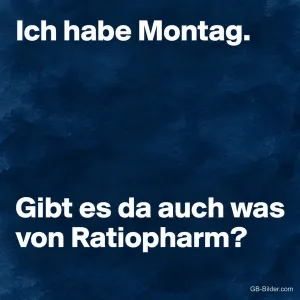 Weiße Schrift auf Dunkelblau, lustiger Spruch: Ich habe Montag.