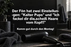 Föhn auf einem Handtuch, lustiger Spruch über den Föhn, Komm gut durch den Montag!