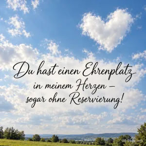 Herzwolke über einer Landschaft, Text: Du hast einen Ehrenplatz in meinem Herzen