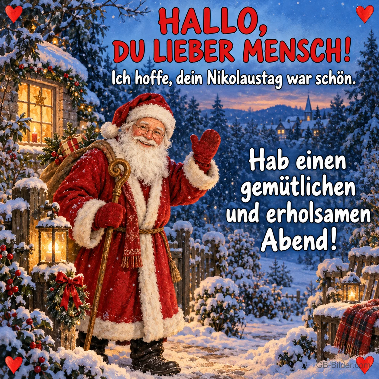 Nikolaus mit Sack und Stab winkt vor einem verschneiten Haus, Text: HALLO, DU LIEBER MENSCH! – Ich hoffe, dein Nikolaustag war schön. Hab einen gemütlichen und erholsamen Abend!