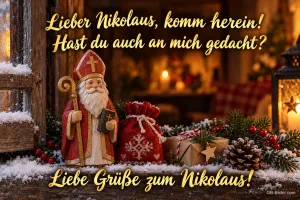 Nikolausfigur mit Sack und Geschenken am Fenster, Text: Lieber Nikolaus, komm herein! – Hast du auch an mich gedacht? Liebe Grüße zum Nikolaus!