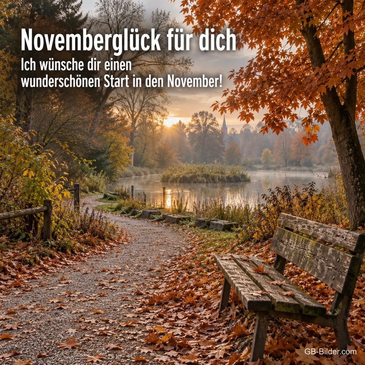 Parkweg mit Bank am herbstlichen See, Text: Novemberglück für dich Parkweg mit Bank am herbstlichen See, Text: Novemberglück für dich