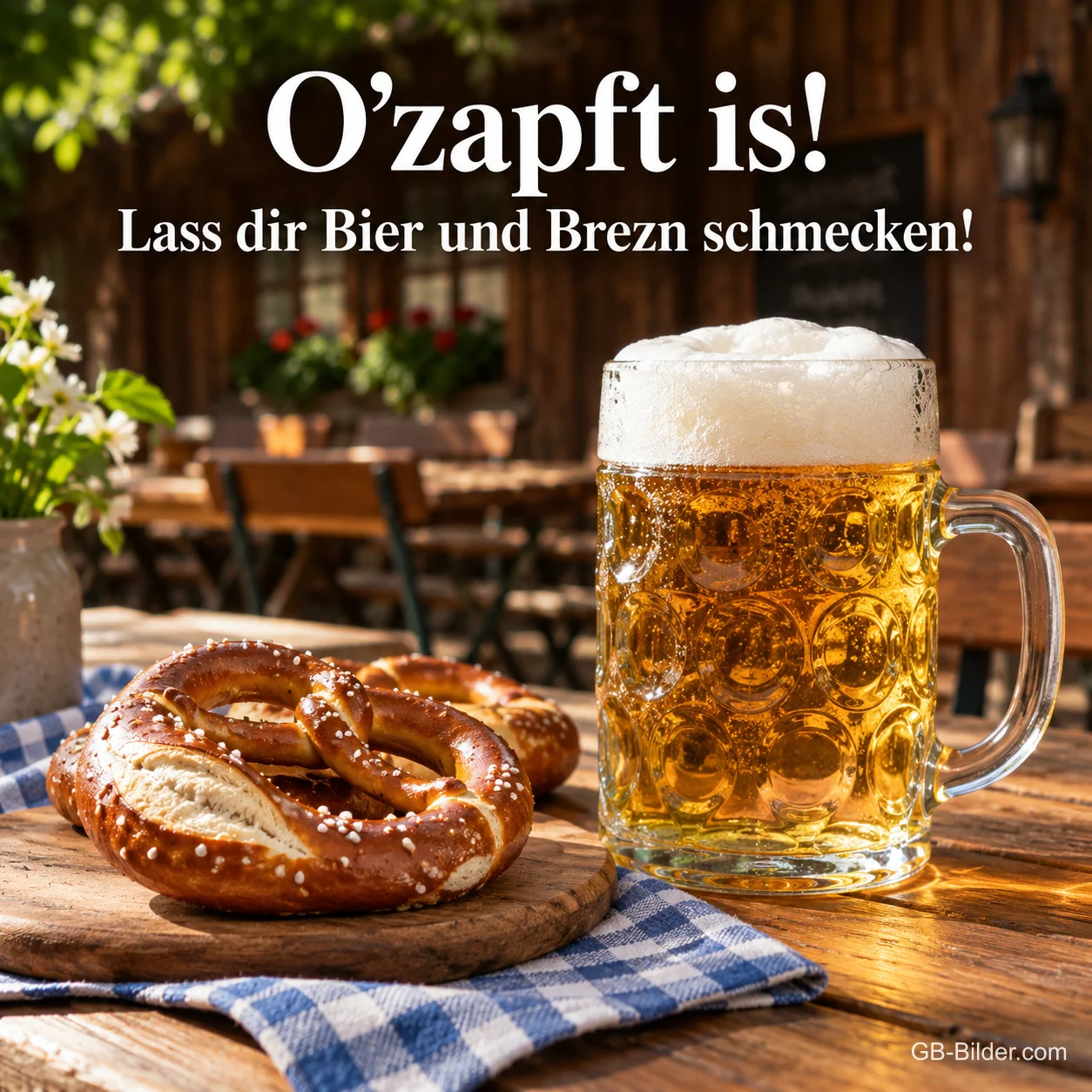 Maß Bier und Brezn, Text: O'zapft is! Maß Bier und Brezn, Text: O'zapft is!