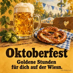 Maß und Brezn unter Wimpeln, Text: Oktoberfest – Goldene Stunden für dich auf der Wiesn.