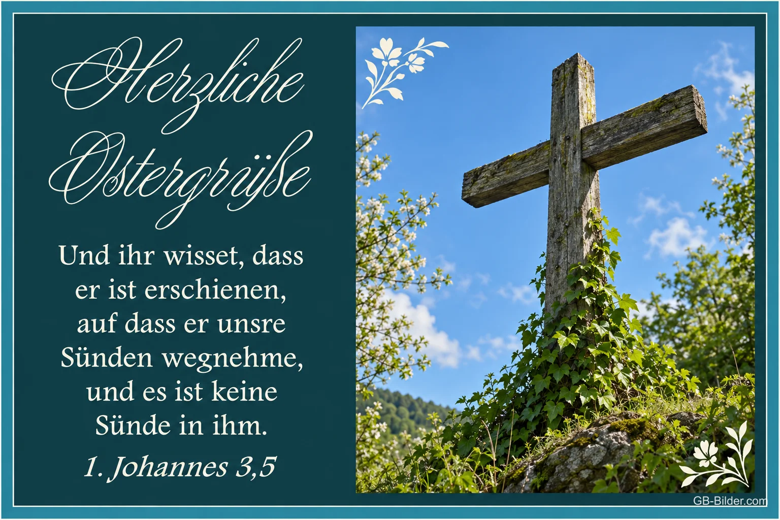 Holzkreuz auf einem Hügel, Bibelvers 1. Johannes 3,5, Herzliche Ostergrüße Holzkreuz auf einem Hügel, Bibelvers 1. Johannes 3,5, Herzliche Ostergrüße
