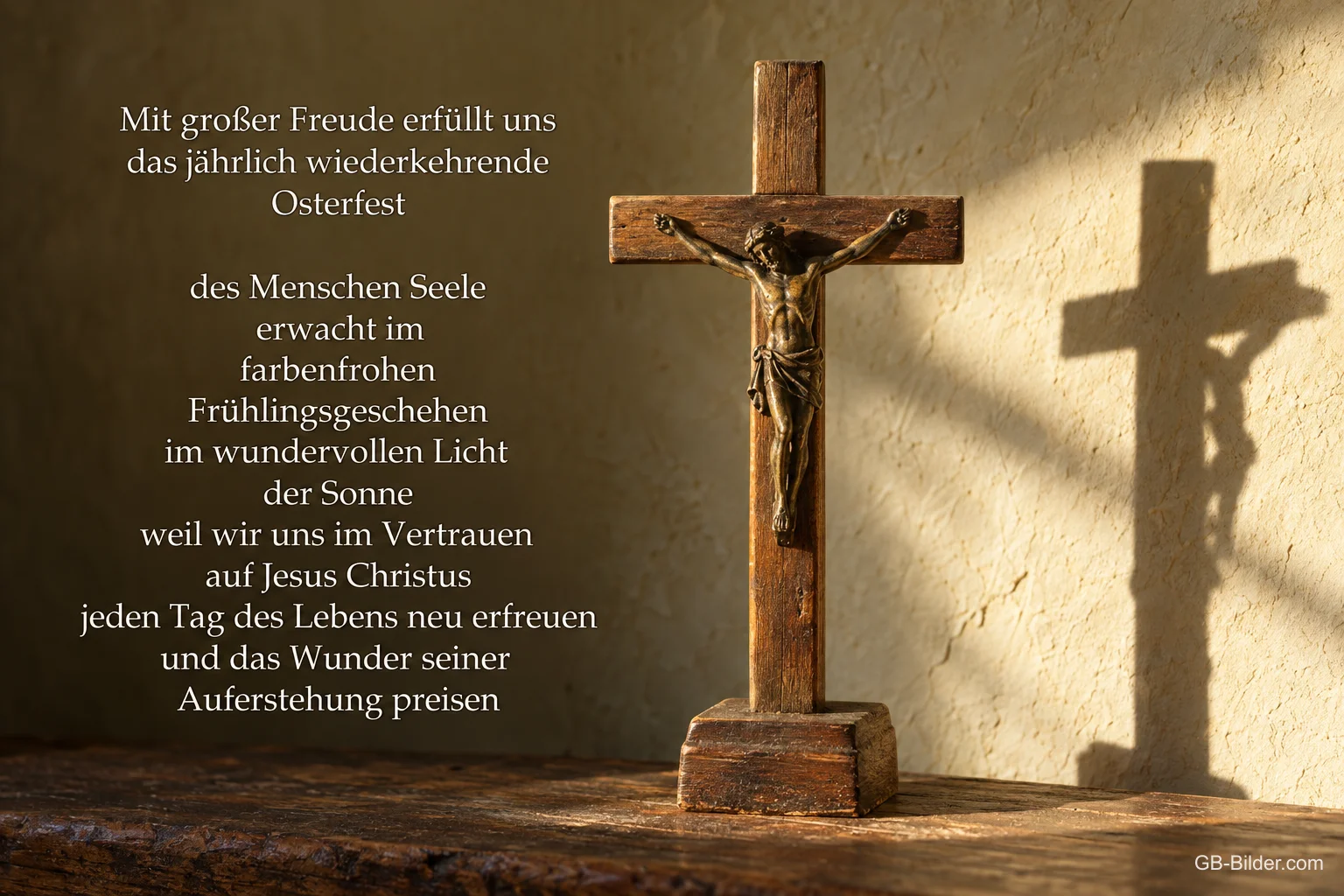 Holzkreuz mit Schatten an der Wand, Ostergedicht über die Auferstehung Holzkreuz mit Schatten an der Wand, Ostergedicht über die Auferstehung