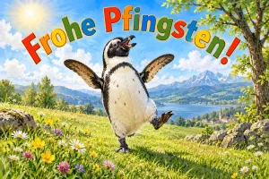 Pinguin tanzt auf einer Bergwiese am See, Text: Frohe Pfingsten!