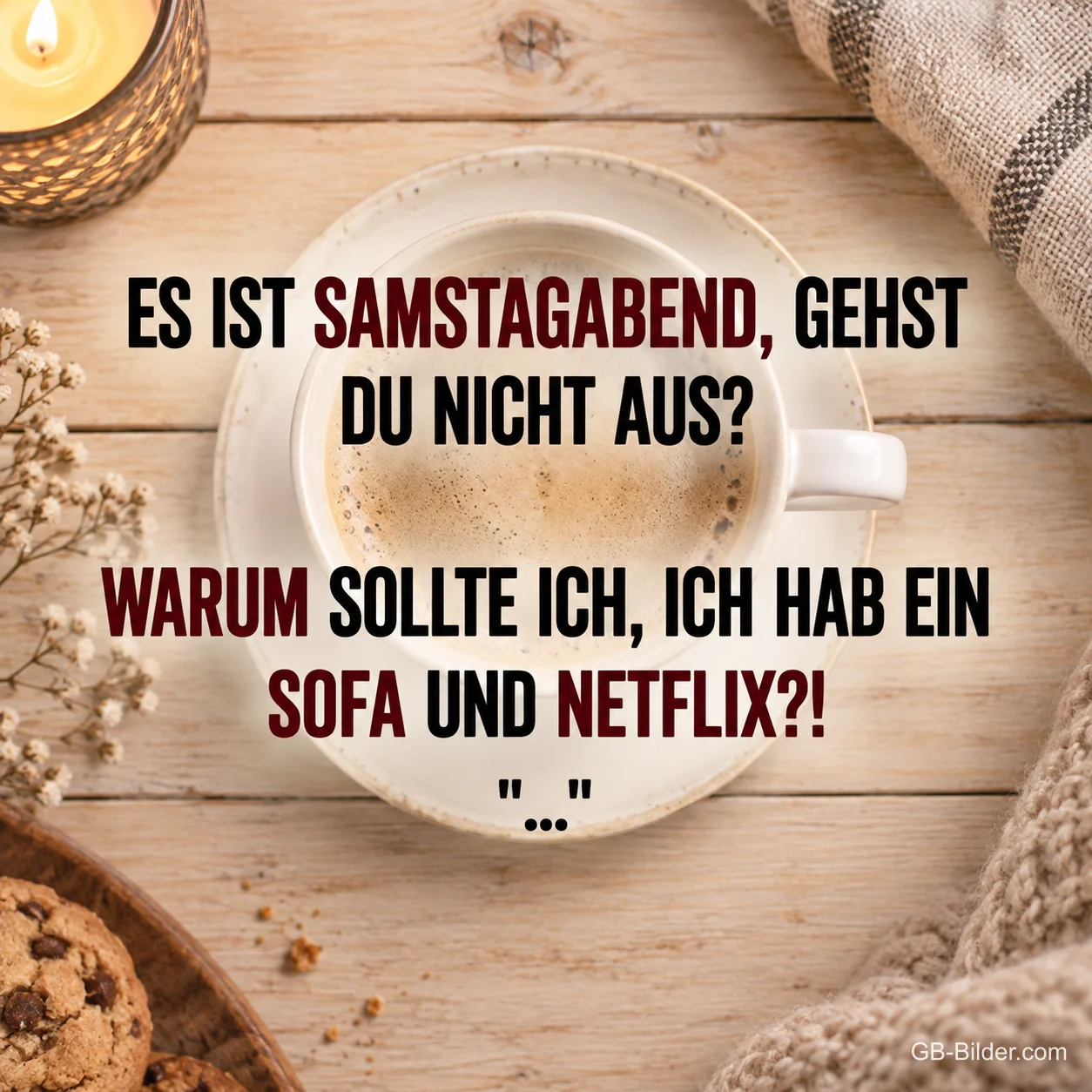 Kaffeetasse mit Keksen und Kerze, lustiger Spruch über den Samstagabend