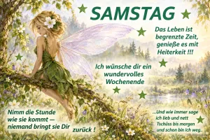 Elfe auf einem Ast über einem Waldsee, Text: Samstag – Das Leben ist begrenzte Zeit, genieße es mit Heiterkeit!