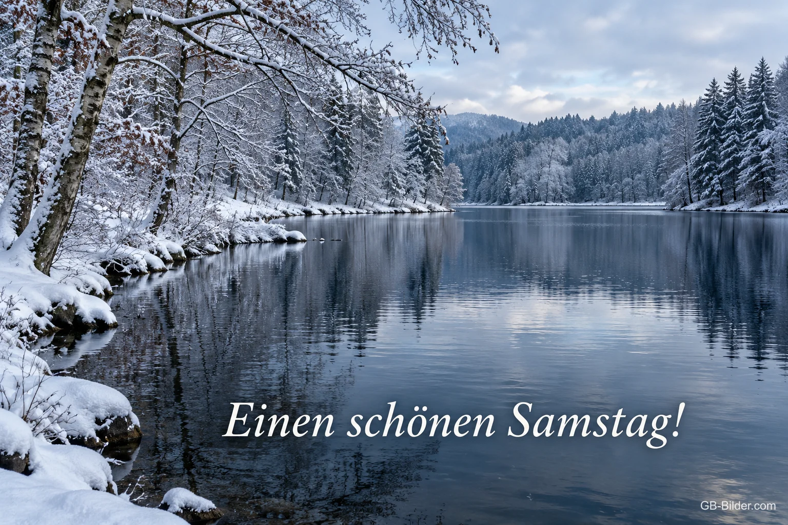 Verschneiter See, Text: Einen schönen Samstag