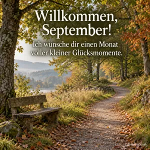 Bank am Waldweg im Frühherbst, Text: Willkommen, September!