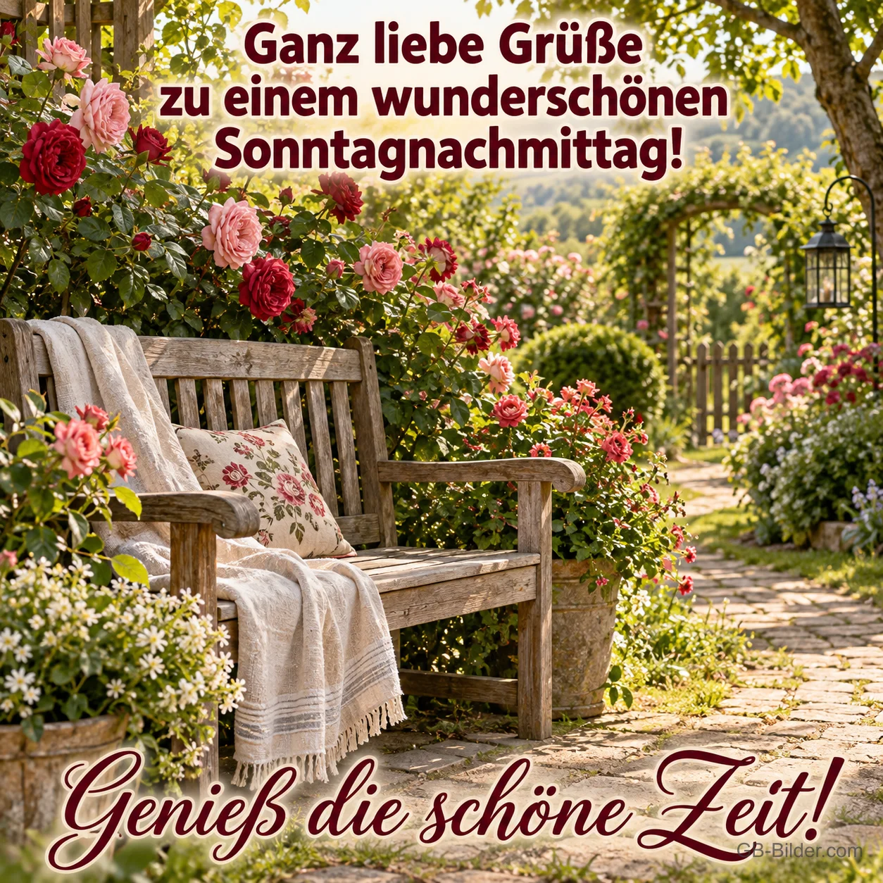 Holzbank mit Kissen in einem Rosengarten, Text: Ganz liebe Grüße zu einem wunderschönen Sonntagnachmittag! – Genieß die schöne Zeit! Holzbank mit Kissen in einem Rosengarten, Text: Ganz liebe Grüße zu einem wunderschönen Sonntagnachmittag! – Genieß die schöne Zeit!