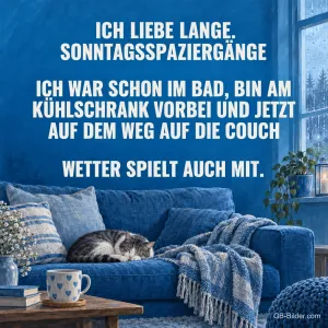 Schlafende Katze auf blauem Sofa, lustiger Spruch über Sonntagsspaziergänge