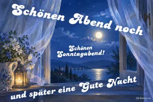 Offenes Fenster mit Laterne und Blick auf den nächtlichen See, Text: Schönen Abend noch und später eine Gute Nacht – Schönen Sonntagabend!