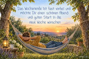 Mann liegt in einer Hängematte zwischen Bäumen bei Sonnenuntergang, Text: Das Wochenende ist fast vorbei und möchte Dir einen schönen Abend und guten Start in die neue Woche wünschen