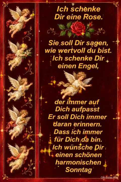 Engel und rote Rose auf dunkelrotem Grund, Gedicht: Ich schenke dir eine Rose. Ich wünsche dir einen schönen, harmonischen Sonntag