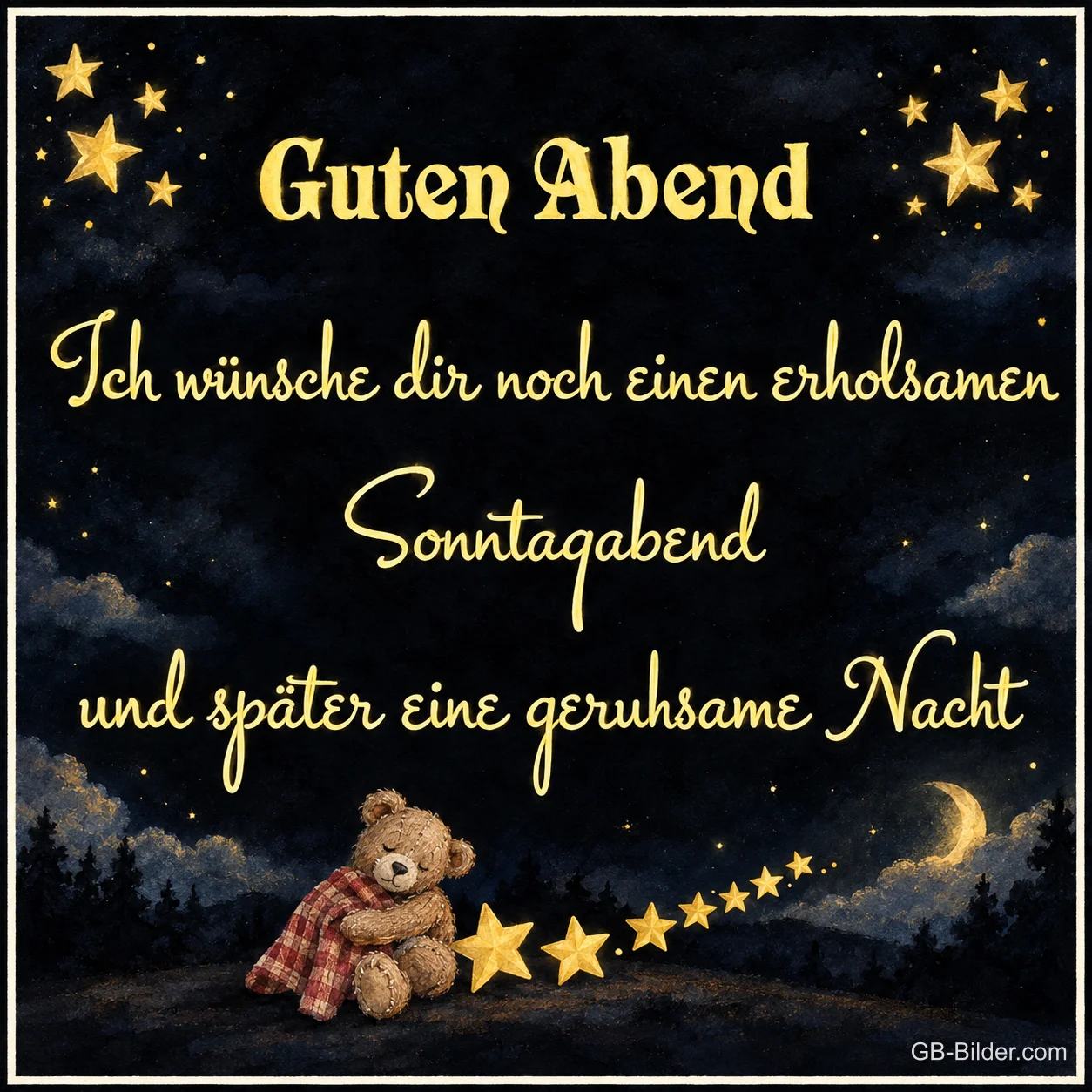 Teddybär unter Sternen, Text: Guten Abend