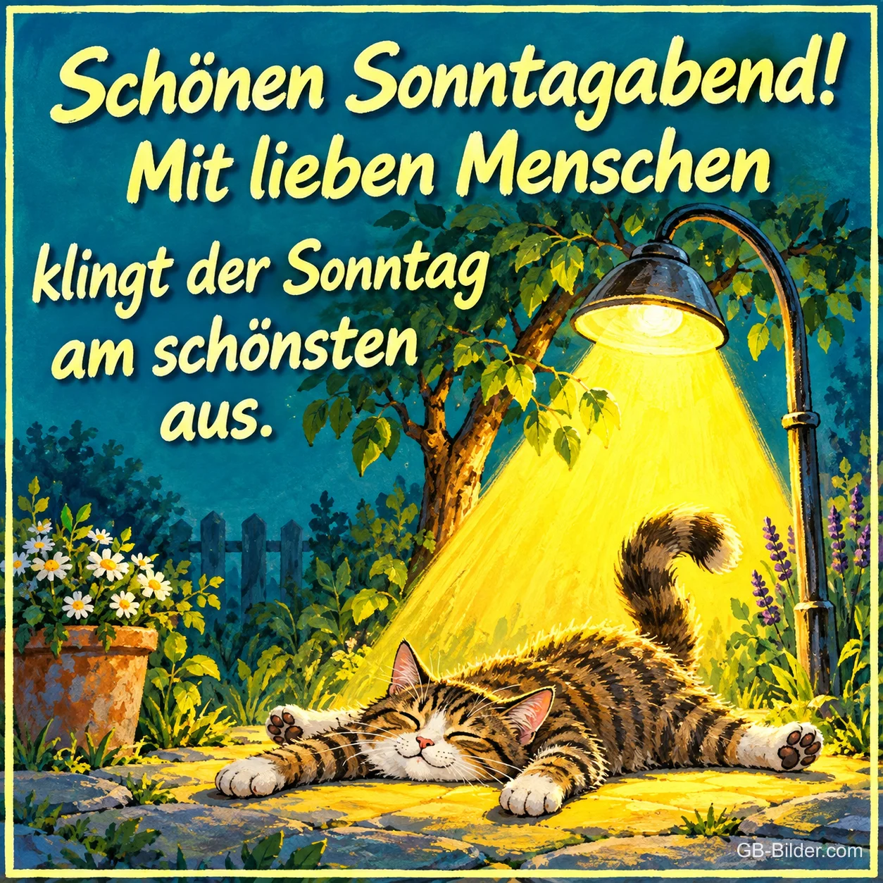 Getigerte Katze räkelt sich im Licht einer Gartenlaterne, Text: Schönen Sonntagabend! Mit lieben Menschen klingt der Sonntag am schönsten aus.