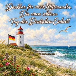 Leuchtturm mit Deutschlandfahne an einer Dünenküste, Text: Dankbar für unser Miteinander. – Dir einen schönen Tag der Deutschen Einheit!