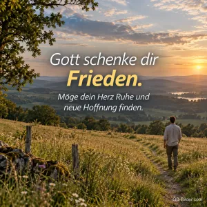 Wanderer auf einem Wiesenpfad, Text: Gott schenke dir Frieden