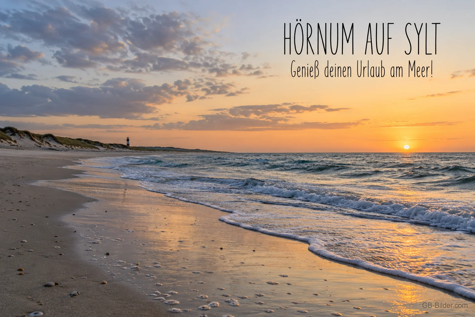 Sandstrand mit Wellen im Sonnenuntergang, Text: HÖRNUM AUF SYLT – Genieß deinen Urlaub am Meer! Sandstrand mit Wellen im Sonnenuntergang, Text: HÖRNUM AUF SYLT – Genieß deinen Urlaub am Meer!