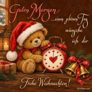Teddybär mit Weihnachtsmütze und Wecker, Text: Guten Morgen