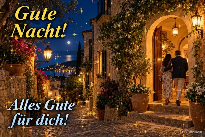 Paar geht abends durch eine beleuchtete Altstadtgasse, Text: Gute Nacht! Alles Gute für dich! Paar geht abends durch eine beleuchtete Altstadtgasse, Text: Gute Nacht! Alles Gute für dich!