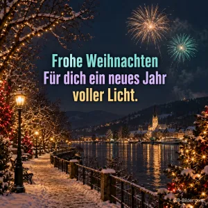 Feuerwerk über verschneiter Uferpromenade, Text: Frohe Weihnachten – Für dich ein neues Jahr voller Licht.