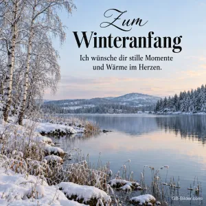 Stiller See mit verschneiten Birken, Text: Zum Winteranfang – Ich wünsche dir stille Momente und Wärme im Herzen.