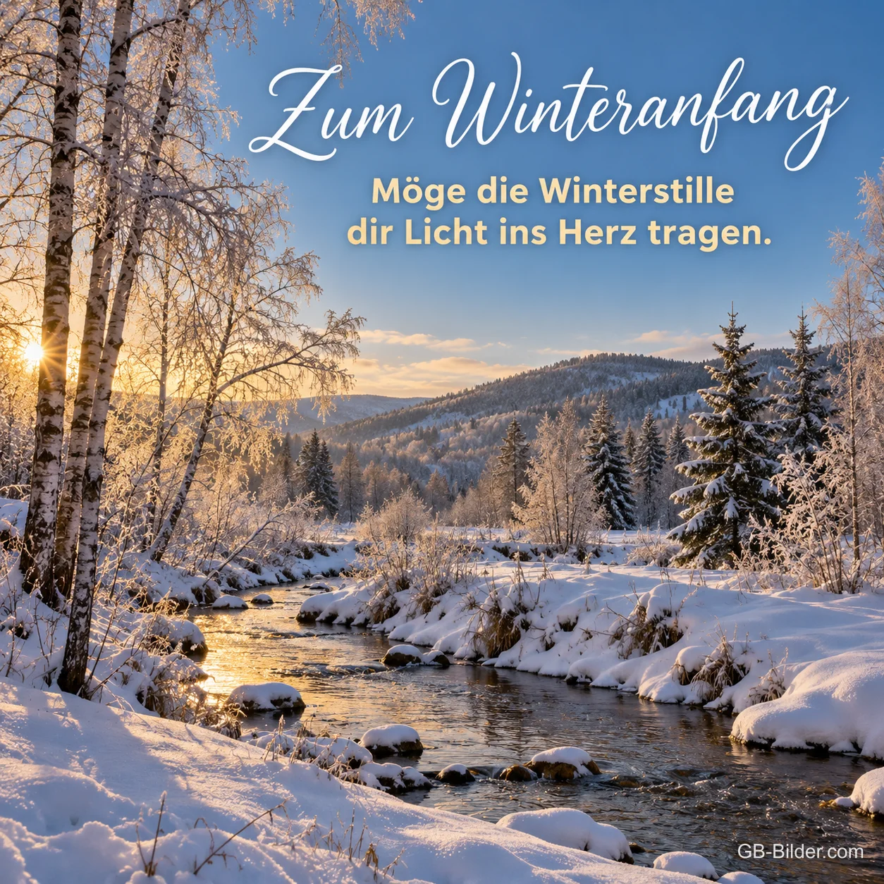 Bach in verschneiter Birkenlandschaft, Text: Zum Winteranfang – Möge die Winterstille dir Licht ins Herz tragen.