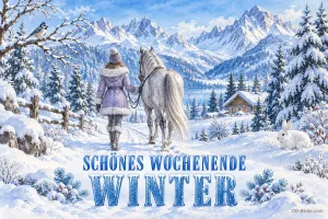 Frau mit weißem Pferd im Schnee, Text: Schönes Wochenende – Winter