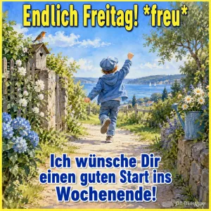 Jubelnder Junge auf dem Gartenweg, Text: Endlich Freitag! Guten Start ins Wochenende!